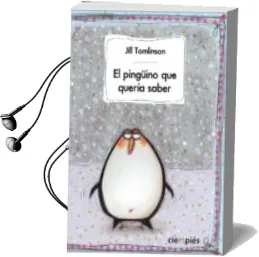 Descargar AudioLibro Pinguino que Queria Saber de Jill Tomlinson año 2012