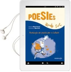 Descargar AudioLibro Poesies amb Suc: Amtologia de Poesia per Infants de Miquel Desclot año 2012