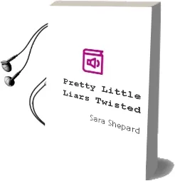 Descargar AudioLibro Pretty Little Liars (Twisted) de Sara Shepard año 2012