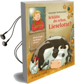 Descargar AudioLibro Schläfst du Schon, Lieselotte? . de Alexander Steffensmeier año 2012