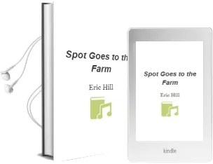 Descargar AudioLibro Spot Goes to the Farm de Eric Hill año 2012