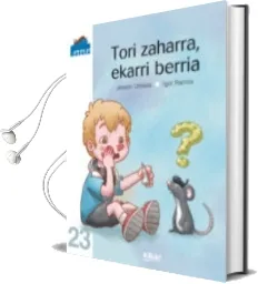 Descargar AudioLibro Tori Zaharra,Ekarri Berria de Joxean Urbieta año 2012