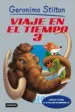 AudioLibro Viaje en el Tiempo 3 (Geronimo Stilton) de Geronimo Stilton