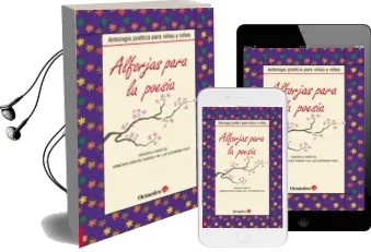 Descargar AudioLibro Alforjas para la Poesia: Antologia Poetica para Niños y Niñas de Remedios Sanchez Garcia año 2012