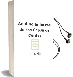 Descargar AudioLibro Aqui no hi ha res de res (Capsa de Contes) de Pep Molist año 2012