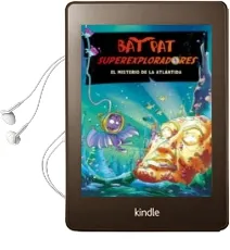 Descargar AudioLibro Bat pat Superexploradores 3: El Misterio de la Atlantida de Varios Autores año 2012