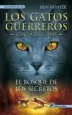 AudioLibro Gatos Guerreros Iii: El Bosque de los Secretos de Erin Hunter