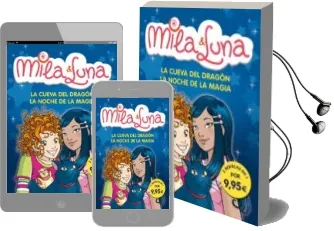 Descargar AudioLibro La Cueva del Dragon y la Noche de la Magia (Mila y Luna) de Prunella Bat año 2012