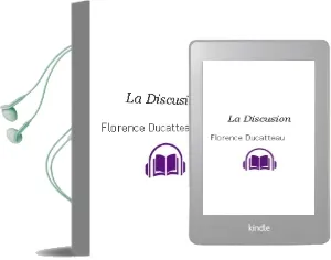 Descargar AudioLibro La Discusion de Florence Ducatteau año 2012