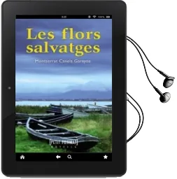 Descargar AudioLibro Les Flors Salvatges de Montserrat Canela año 2012