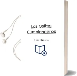 Descargar AudioLibro Los Ositos Cumpleañeros de Kim Huven año 2012
