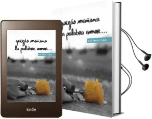 Descargar AudioLibro Quizas Mañana la Palabra Amor de Jordi Sierra I Fabra año 2012