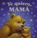 AudioLibro Te Quiero, Mama (Mis Papas y yo) de Varios Autores