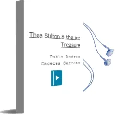 Descargar AudioLibro Thea Stilton 8 :The ice Treasure de Pablo Andres Caceres Serrano año 2012