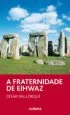 AudioLibro A Fraternidade de Eihwaz de Cesar Mallorqui