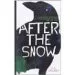 AudioLibro After the Snow (Hbk) de Varios Autores
