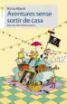 AudioLibro Aventures Sense Sortir de Casa de Nuria Alberti