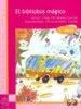 AudioLibro El Bibliobus Magico (3ª Ed.) de Cesar Fernandez Garcia
