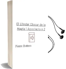 Descargar AudioLibro El Llindar Obscur de la Magia (l Associacio nº 2) de Pierre Bottero año 2012