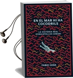 Descargar AudioLibro En el mar hi ha Cocodrils de Fabio Geda año 2012