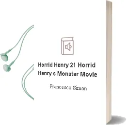 Descargar AudioLibro Horrid Henry 21: Horrid Henry s Monster Movie de Francesca Simon año 2012