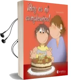 Descargar AudioLibro ¡Hoy es mi Cumpleaños! de Carmina Del Rio Galve año 2012