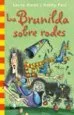 AudioLibro La Brunilda Sobre Rodes (Bruixa Brunilda Butxaca) de Laura Owen