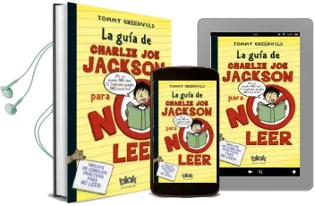 Descargar AudioLibro La Guia de Charlie joe Jackson para no Leer de Tommy Greenwald año 2012