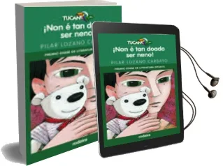 Descargar AudioLibro Non e tan Doado ser Neno de Pilar Lozano Carbayo año 2012