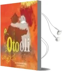 Descargar AudioLibro Oto y oli de Asuncion Carracedo Gomez año 2012