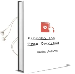 Descargar AudioLibro Pinocho/ los Tres Cerditos de Varios Autores año 2012