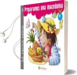 Descargar AudioLibro Preparamos una Macedonia (la Ratita Sabia) de Teresa Sabate Rodie; Josefina Carrera I Sabate año 2012