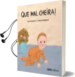 Descargar AudioLibro Que mal Cheira! de Jose Campanari año 2012