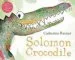 AudioLibro Solomon Crocodile de Catherine Rayner
