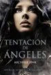 AudioLibro Tentacion de Angeles de Michelle Zink