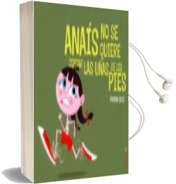 Descargar AudioLibro Anaís no se Quiere Cortar las Uñas de los Pies de Fermin Solis año 2012