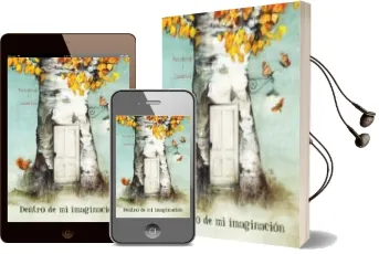 Descargar AudioLibro Dentro de mi Imaginación de Marta Arteaga Fuertes año 2012