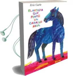 Descargar AudioLibro El Artista que Pintó un Caballo Azul de Eric Carle año 2012