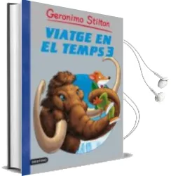 Descargar AudioLibro Geronimo Stilton: Viatge en el Temps 3 de Geronimo Stilton año 2012