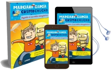 Descargar AudioLibro Jugando al Escondite Intergalactico (Marciano Garcia & Cosmochuch 1) de Gabriel Garcia De Oro año 2012