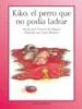 AudioLibro Kiko, el Perro que no Podia Ladrar de Carmen De Manuel