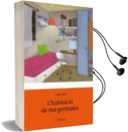 Descargar AudioLibro L´Habitacio de ma Germana de Pep Coll año 2012