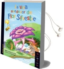 Descargar AudioLibro La Vida Alrededor de Flor Silvestre de Rafael Ortega De La Cruz año 2012