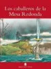 AudioLibro Los Caballeros de la Mesa Redonda (Biblioteca Teide 010) de Joan Baptista Fortuny Gine