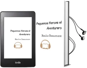 Descargar AudioLibro Pequeños Heroes: El Aventurero de Emilie Beaumont año 2012