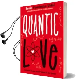 Descargar AudioLibro Quantic Love (Catalan) de Sonia Fernandez Vidal año 2012