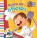 AudioLibro Quiero ser Oficios (Miniflaps) de Varios Autores