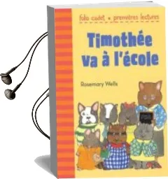 Descargar AudioLibro Timothee va a l Ecole de Rosemary Wells año 2012