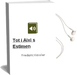 Descargar AudioLibro Tot i Aixi s Estimen de Frederic Kessler año 2012