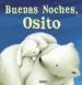 AudioLibro Buenas Noches,Osito de Varios Autores